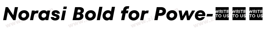Norasi Bold for Powe字体转换